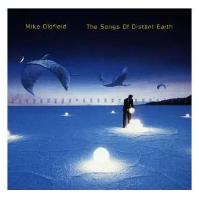 CD Mike Oldfield: The Songs Of Distant Earth