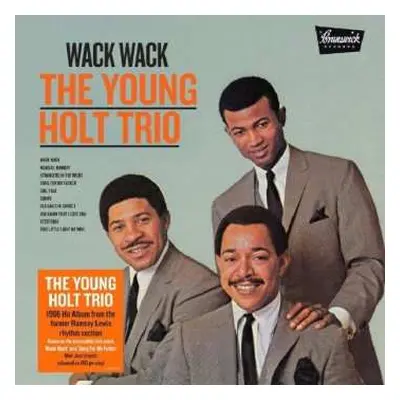 LP Young Holt Trio: Wack Wack