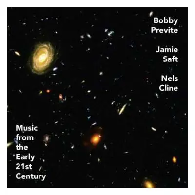 2LP Jamie Saft: Music From The Early 21st Century