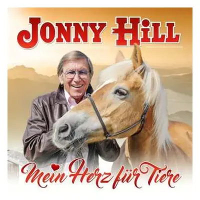 CD Jonny Hill: Mein Herz Für Tiere