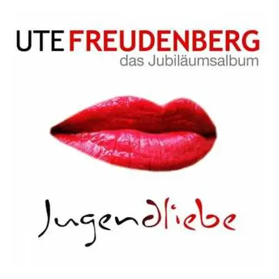 2CD Ute Freudenberg: Jugendliebe - Das Jubiläumsalbum DIGI