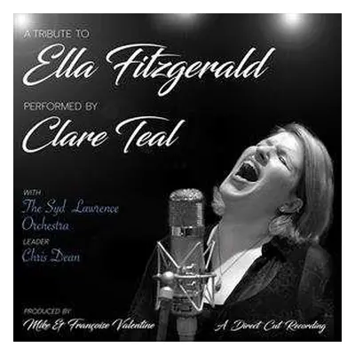 LP Clare Teal: A Tribute To Ella Fitzgerald