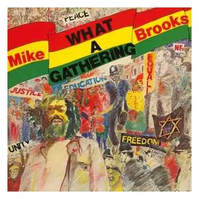 LP Mike Brooks: What A Gathering