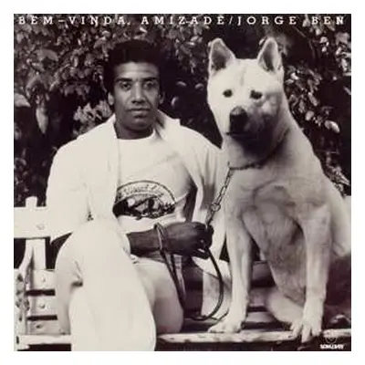 LP Jorge Ben: Bem-Vinda Amizade