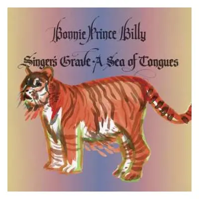 LP Bonnie "Prince" Billy: Singer's Grave A Sea Of Tongues