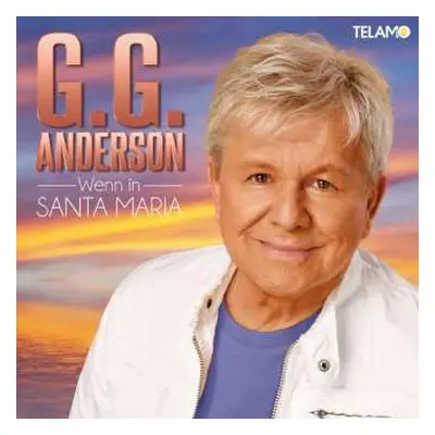 CD G.G. Anderson: Wenn In Santa Maria