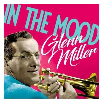 CD Glenn Miller: In The Mood