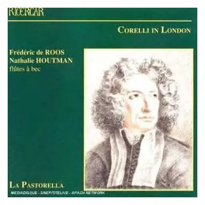 CD Arcangelo Corelli: Corelli In London