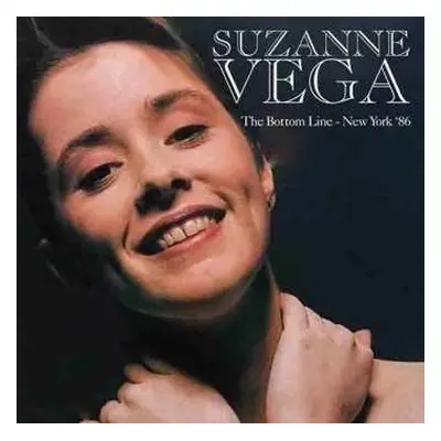 CD Suzanne Vega: The Bottom Line - New York '86