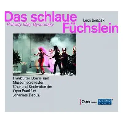 2CD Leoš Janáček: Das Schlaue Füchslein