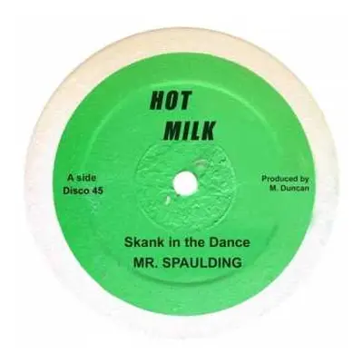 LP Mr. Spaulding: Skank In The Dance / Come Now Youthman