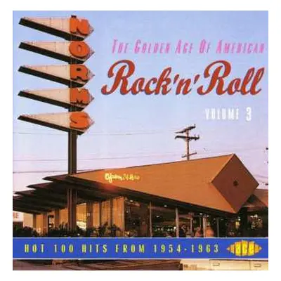 CD Various: The Golden Age Of American Rock 'N' Roll Volume 3