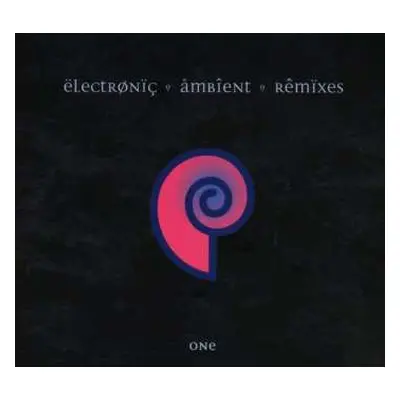 CD CTI: Electronic Ambient Remixes One