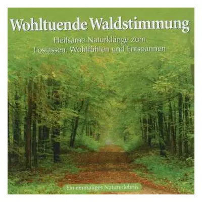 CD Various: Wohltuende Waldstimmung