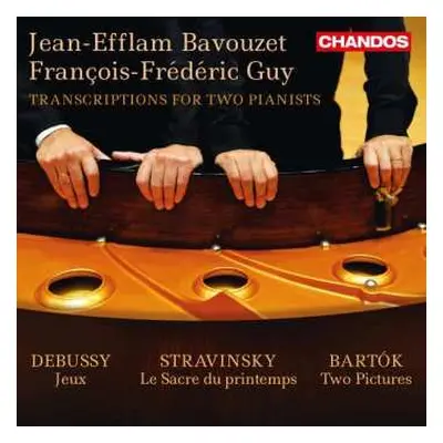 CD Béla Bartók: Jean-efflam Bavouzet & Francois-frederic Guy - Transkriptionen Für 2 Klaviere