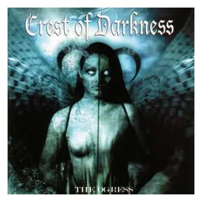 CD Crest Of Darkness: The Ogress