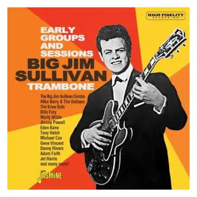 CD Big Jim Sullivan: Trambone - The Early Groups And Sessions