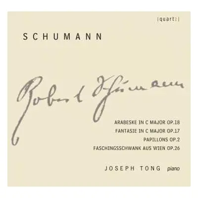 CD Robert Schumann: Fantasie Op.17