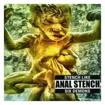 CD Anal Stench: Stench Like Six Demons