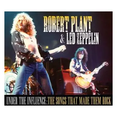 2CD Robert Plant & Led Zeppelin: Under The Influence