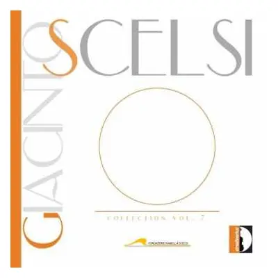 CD Giacinto Scelsi: Collection Vol. 7