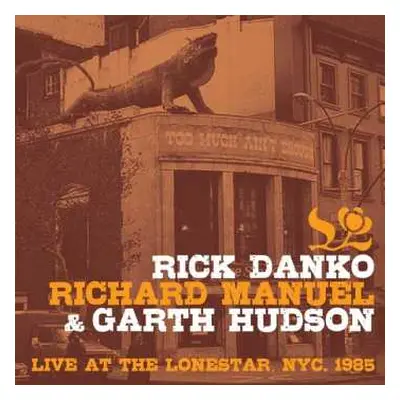 CD Rick Danko: Live At The Lonestar, NYC. 1985