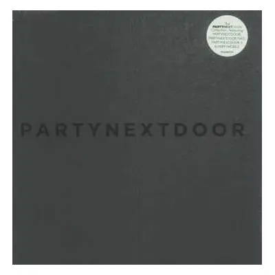 6LP/Box Set PARTYNEXTDOOR: PARTYNEXTDOOR LTD