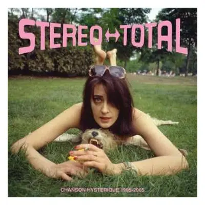 7CD Stereo Total: Chanson Hystérique (1995-2005) LTD | NUM