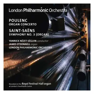 CD The London Philharmonic Orchestra: Organ Works By Poulenc And Saint-Saëns