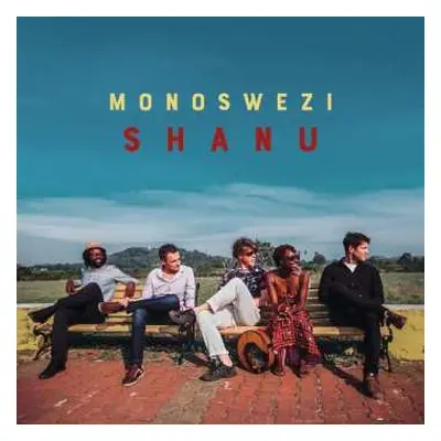 CD Monoswezi: Shanu