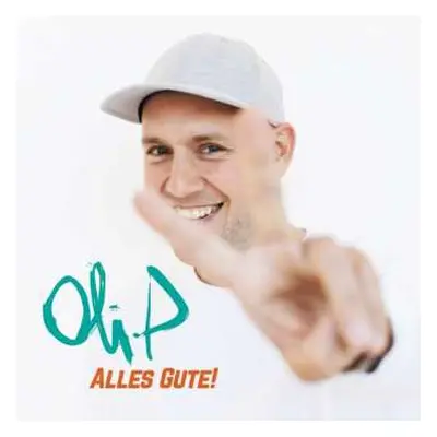 CD Oli.P: Alles Gute!