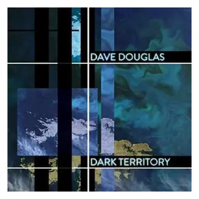 LP Dave Douglas: Dark Territory LTD | NUM