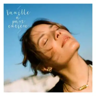 LP Vanille: A Part Entière