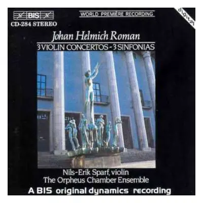 CD Johan Helmich Roman: 3 Violin Concertos - 3 Sinfonias