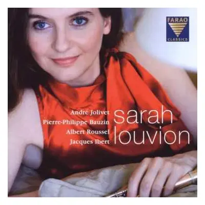 CD Jacques Ibert: Sarah Louvion Spielt Flötenkonzerte