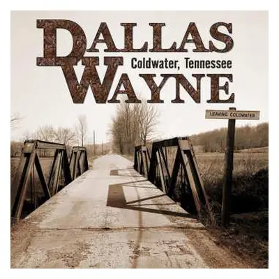 LP Dallas Wayne: Coldwater, Tennessee LTD