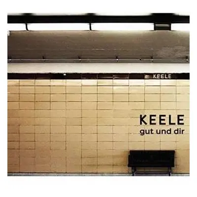 CD Keele: Gut Und Dir