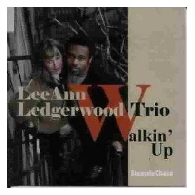 CD LeeAnn Ledgerwood Trio: Walkin' Up