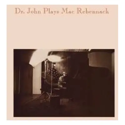 2LP Dr. John: Plays Mac Rebennack