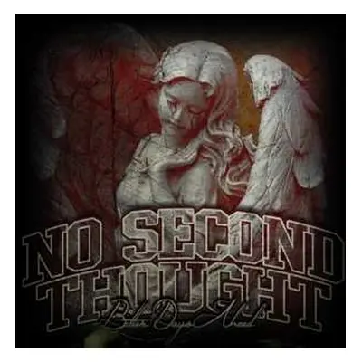 SP No Second Thought: 7-better Days Ahead