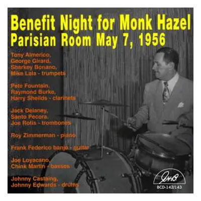 2CD Various: Benefit Night For Monk Hazel Parisian Room, May 7, 1956