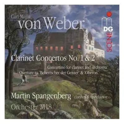 SACD Carl Maria von Weber: Klarinettenkonzerte Nr.1 & 2