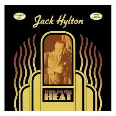 CD Jack Hylton And His Orchestra: Turn On The Heat