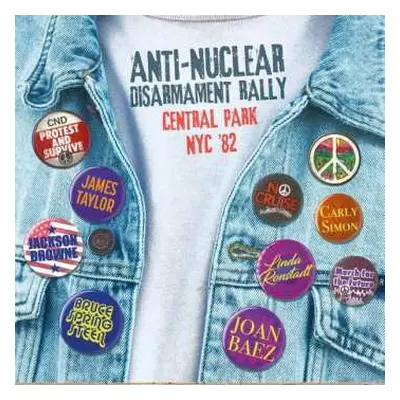 2CD Various: Anti-Nuclear Disarmament Rally Central Park NYC '82