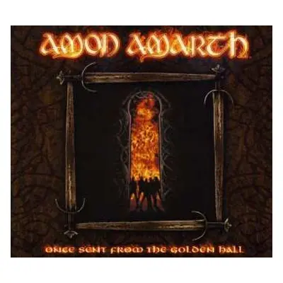 CD Amon Amarth: Once Sent From The Golden Hall