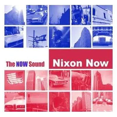 LP Nixon Now: The NOW Sound