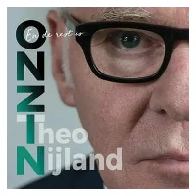 CD Theo Nijland: En De Rest Is Onzin