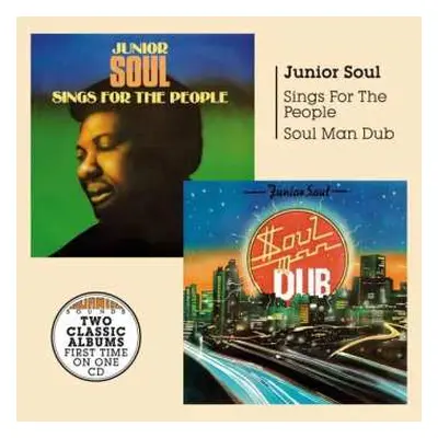 2CD Junior Soul: Sings For The People / Soul Man Dub