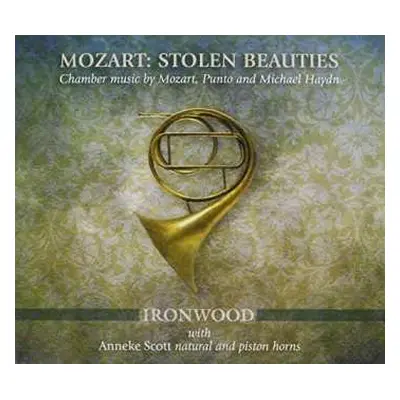 CD Ironwood: Mozart: Stolen Beauties