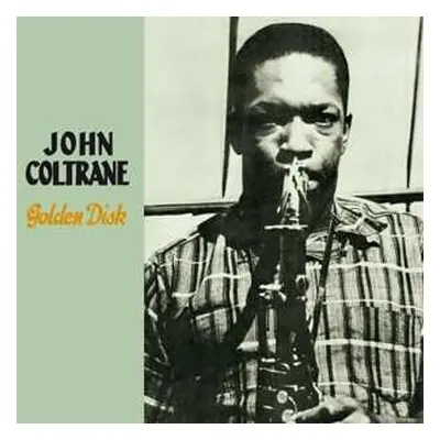 CD John Coltrane: Golden Disk